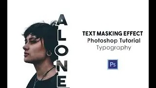 Text Masking Effect _ Photoshop Tutorial _ Typography