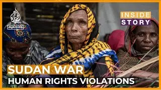 Who will protect civilians in war-torn Sudan? | Inside Story