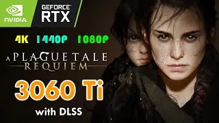 A Plague Tale Requiem - RTX 3060 Ti FPS Test (1080p/1440p/4K) incl. DLSS