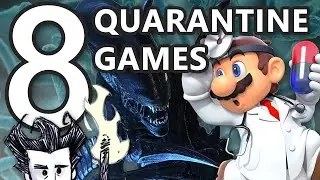 Top 8 Video Games You Should Be Playing Through The Quarantine