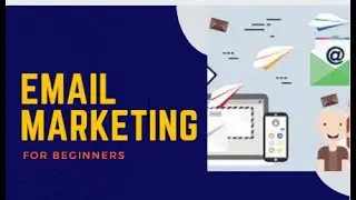 Email Marketing for Beginners 2023: How to Get Started!