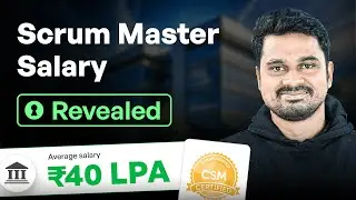 How Much Does a Scrum Master REALLY Make? | Salary of a Scrum Master | CSM Salary in 2024