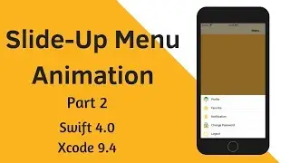 Swift: How to Create a Slide-Up-Menu Animation Part 2