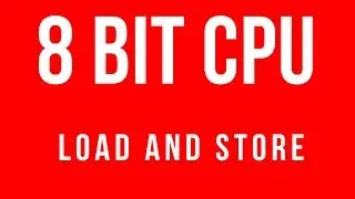 8 BIT CPU Control Section Load and Store Instructions