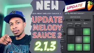 Melody Sauce 2 Gets An Update...Kinda | EvaBeat Melody Sauce 2.1.3