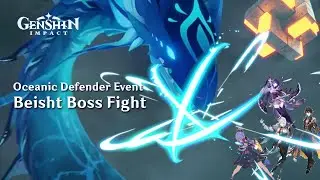 [Genshin Impact] Oceanic Defender Beisht Boss Fight