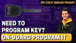 Cutting & Onboard Program Newer GMC/Chevrolet Key - No Programming Tools Needed - B119