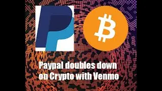 Paypal doubles down on Crypto with Venmo!