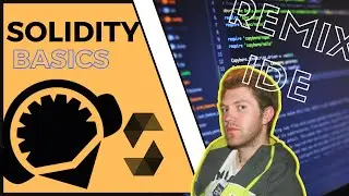 Solidity Basics: Remix IDE and Solidity documentation