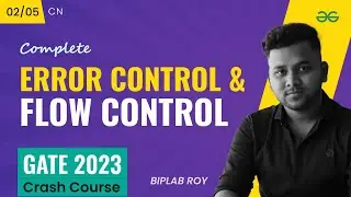 Error Control and Flow Control | Computer Network | GATE 2023 CRASH COURSE