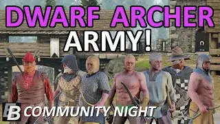 Mordhau Dwarf Archer Army! We All Made Dwarves with Recurve Bows for Community Night! (via Twitch)