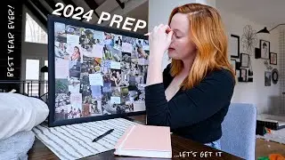 How I'm Preparing for 2024 to Make it THE BEST YEAR EVER