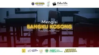 MENGISI BANGKU KOSONG | FILM PENDEK OMBN 2025