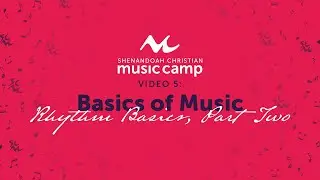Basics of Music: Lesson 5