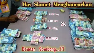 Mas Slamet Menghancurkan Bandar Sombong...!!! || Judi Rokak Uruk Terpanas Sepanjang Masa