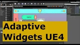 How to make a widget blueprints that adapt to the screen - Unreal engine 4