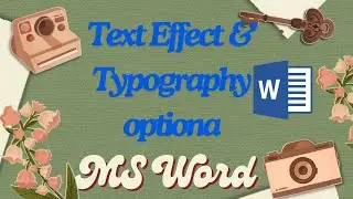 Text Effects and Typography in Microsoft Word 