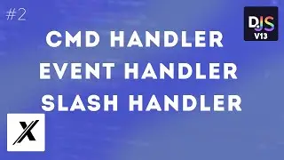 EVENT & COMMAND & SLASH COMMAND HANDLER  | DISCORD.JS (V13) | #2