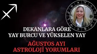 Yay Burcu Ağustos Astroloji Yorumları #aylikburçyorumları #burçlar #yayburcu