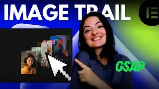 GSAP IMAGE TRAIL EFFECT -  Elementor WordPress Tutorial Flex Container