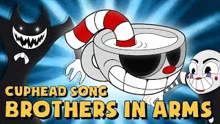 CUPHEAD SONG (BROTHERS IN ARMS) LYRIC VIDEO - DAGames