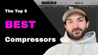 The 5 Best Compressor Plugins for Mixing and Mastering