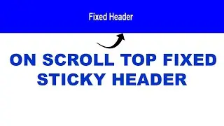 Fixed Header with HTML and CSS : For Beginner