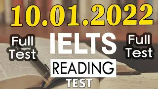 IELTS READING PRACTICE TEST 2021 WITH ANSWERS | 10.01.2022