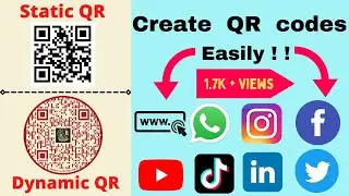 Create QR codes easily || Static QR codes || Dynamic QR codes || Step by Step ||