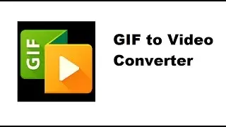 How to convert GIF file into video formats