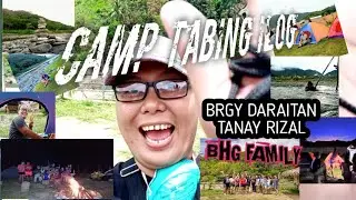 CAMP TABING ILOG DARAITAN TANAY RIZAL | BHG FAMILY #YOLO #SUMMERFEELS #BONDING #STRESSRELIEVE