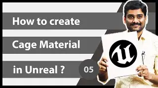 How to Create Cage Material in Unreal Engine - Unreal Engine Materials Tutorial 05