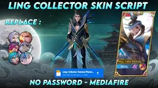 Ling Collector Serene Plume Skin Script No Password Mediafire Full Effect Voice Update Ixia Patch