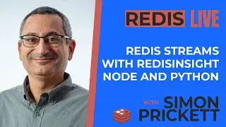 Introducing Redis Streams with RedisInsight, Node.js and Python