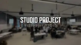 FIT3039/FIT3040 Project Studio Showreel