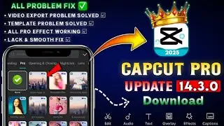Capcut 14.3.0 New Update | Capcut Video Export & Template All Problem Solved | Capcut New Update 🔥