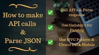 How to call REST API's and Parse response using Codables in Xcode 9.4 (Swift 4.0)