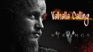 Ragnar Lothbrok - Valhalla Calling / Vikings