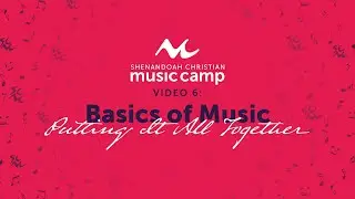 Basics of Music: Lesson 6
