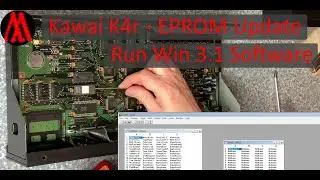 New life for old synths (2): Kawai K4r - EPROM Update - Windows 3.1 Editor & Librarian on Windows 11