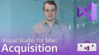 Visual Studio for Mac: Acquisition