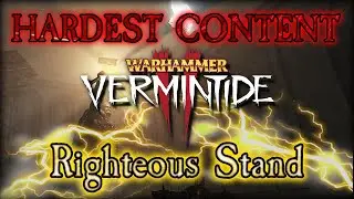 CATA 3/Onslaught+/Deed: Vanguard + HBFS  |  Hardest content in VERMINTIDE 2 - Righteous Stand