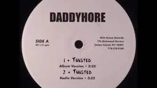 Daddyhore - I Told Them