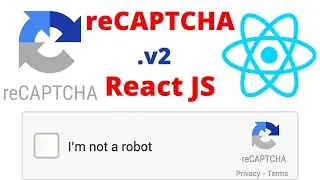 How to use reCAPTCHA with React | reCaptcha V2