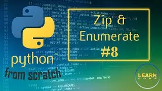 Python Course #8 Zip and Enumerate - الدارجة المغربية