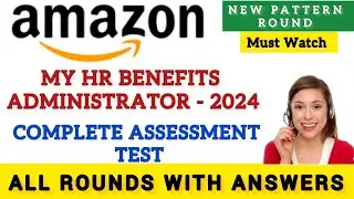 Amazon My HR Benefits Administrator 2024 Complete Assessment Test | New Pattern Round | Must Watch🔥