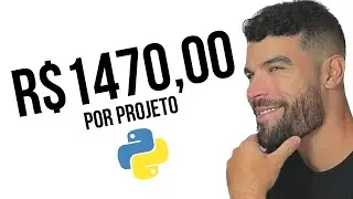 2 Projetos Python para Ganhar até R$1470,00 mês