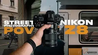 Street photography POV con Nikon Z8.