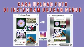 Cara Upload Foto Full di Instagram Tanpa Terpotong