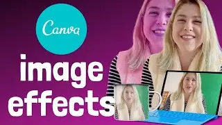 Canva Image Effects - Removing Background, Products Mockups & More